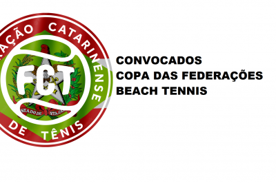 CONVOCADOS COPA DAS FEDERAÇÕES DE BEACH TENNIS 2022